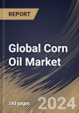 Global Corn Oil Market Size, Share & Trends Analysis Report By Type (Edible, and Non-Edible), By Application (Food & Beverages, Biodiesel, Animal Feed, Cosmetics & Personal Care, Industrial, and Pharmaceuticals), By Regional Outlook and Forecast, 2024 - 2031- Product Image