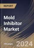 Mold Inhibitor Market Size, Share & Trends Analysis Report By Type, By Application (Pharmaceuticals, Food & Beverage, Animal Feed, Cosmetics & Personal Care, and Other), By Regional Outlook and Forecast, 2024 - 2031- Product Image