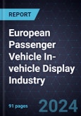 Growth Opportunities in the European Passenger Vehicle In-vehicle Display Industry- Product Image