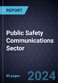 Growth Opportunities in the Public Safety Communications Sector, 2024-2030- Product Image