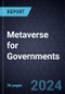 Growth Opportunities in Metaverse for Governments - Product Image