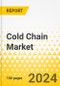 Cold Chain Market - A Global and Regional Analysis: Focus on Application, Type, Temperature Type, and Region - Analysis and Forecast, 2024-2034 - Product Image