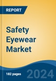 Safety Eyewear Market - Global Industry Size, Share, Trends, Opportunity, and Forecast, 2019-2029F- Product Image