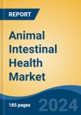 Animal Intestinal Health Market - Global Industry Size, Share, Trends, Opportunity, and Forecast, 2019-2029F- Product Image