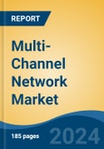 Multi-Channel Network Market - Global Industry Size, Share, Trends, Opportunity, and Forecast, 2019-2029F- Product Image