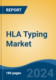 HLA Typing Market - Global Industry Size, Share, Trends, Opportunity, and Forecast, 2019-2029F- Product Image