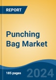 Punching Bag Market - Global Industry Size, Share, Trends, Opportunity, and Forecast, 2019-2029F- Product Image