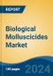 Biological Molluscicides Market - Global Industry Size, Share, Trends, Opportunity, and Forecast, 2019-2029F - Product Image