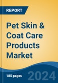 Pet Skin & Coat Care Products Market - Global Industry Size, Share, Trends, Opportunity, and Forecast, 2019-2029F- Product Image