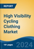 High Visibility Cycling Clothing Market - Global Industry Size, Share, Trends, Opportunity, and Forecast, 2019-2029F- Product Image