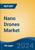 Nano Drones Market - Global Industry Size, Share, Trends, Opportunity, and Forecast, 2019-2029F- Product Image