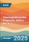 Haemoglobinopathy Diagnosis. Edition No. 4 - Product Thumbnail Image