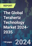 The Global Terahertz Technology Market 2024-2035- Product Image