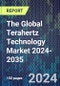 The Global Terahertz Technology Market 2024-2035 - Product Thumbnail Image