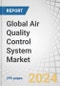 Global Air Quality Control System Market by Technology (FGD, Electrostatic Precipitators, NOx Control Systems, Scrubber & Mercury Control Systems), Pollutant Type (Gas, Dust, Multi-Pollutant), Product Type, End User & Region - Forecast to 2029 - Product Thumbnail Image