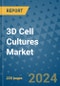 3D Cell Cultures Market - Global Industry Analysis, Size, Share, Growth, Trends, and Forecast 2031 - By Product, Technology, Grade, Application, End-user, Region: (North America, Europe, Asia Pacific, Latin America and Middle East and Africa) - Product Image