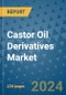 Castor Oil Derivatives Market - Global Industry Analysis, Size, Share, Growth, Trends, and Forecast 2031 - By Product, Technology, Grade, Application, End-user, Region: (North America, Europe, Asia Pacific, Latin America and Middle East and Africa) - Product Image