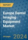 Europe Dental Imaging Equipment Market - Industry Analysis, Size, Share, Growth, Trends, and Forecast 2031 - By Product, Technology, Grade, Application, End-user, Region: (Europe)- Product Image