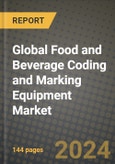 Global Food and Beverage Coding and Marking Equipment Market Outlook Report: Industry Size, Competition, Trends and Growth Opportunities by Region, YoY Forecasts from 2024 to 2031- Product Image