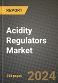 Acidity Regulators Market Outlook Report: Industry Size, Competition, Trends and Growth Opportunities by Region, YoY Forecasts from 2024 to 2031- Product Image