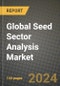 Global Seed Sector Analysis Market Outlook Report: Industry Size, Competition, Trends and Growth Opportunities by Region, YoY Forecasts from 2024 to 2031 - Product Thumbnail Image