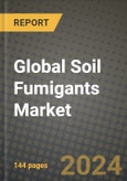 Global Soil Fumigants Market Outlook Report: Industry Size, Competition, Trends and Growth Opportunities by Region, YoY Forecasts from 2024 to 2031- Product Image