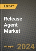 Release Agent Market Outlook Report: Industry Size, Competition, Trends and Growth Opportunities by Region, YoY Forecasts from 2024 to 2031- Product Image