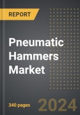 Pneumatic Hammers Market: Market Size, Trends, Opportunities and Forecast By Industry Vertical, Application, Product Type, Region, By Country: 2020-2030- Product Image