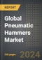 Global Pneumatic Hammers Market: Market Size, Trends, Opportunities and Forecast By Industry Vertical, Application, Product Type, Region, By Country: 2020-2030 - Product Image