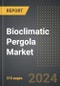 Bioclimatic Pergola Market (2024 Edition): Analysis By Material Type (Aluminium, Wood, Steel, PVC and Composite Materials, and Other Material Types), By Application, By Product Type, By Region, By Country: Market Insights and Forecast (2020-2030). - Product Thumbnail Image