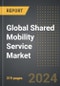 Global Shared Mobility Service Market: Market Size, Trends, Opportunities and Forecast by Service Type, Vehicle, Channel, Region, By Country: 2020-2030 - Product Image