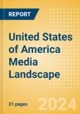 United States of America Media Landscape- Product Image
