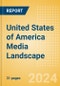 United States of America Media Landscape - Product Image