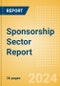 Sponsorship Sector Report - Travel & Tourism - Hotels 2024 - Product Image