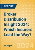 Broker Distribution Insight 2024: Which Insurers Lead the Way?- Product Image