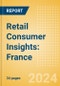 Retail Consumer Insights: France - Product Image
