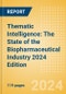 Thematic Intelligence: The State of the Biopharmaceutical Industry 2024 Edition (Mid-Year Update) - Product Thumbnail Image