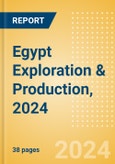 Egypt Exploration & Production, 2024- Product Image