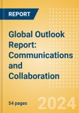 Global Outlook Report: Communications and Collaboration- Product Image