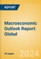 Macroeconomic Outlook Report: Global (Q2 2024 Update) - Product Thumbnail Image