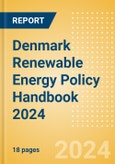 Denmark Renewable Energy Policy Handbook 2024- Product Image