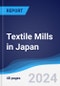 Textile Mills in Japan - Product Image