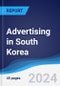 Advertising in South Korea - Product Thumbnail Image