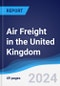 Air Freight in the United Kingdom - Product Thumbnail Image