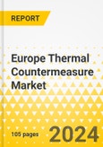 Europe Thermal Countermeasure Market: Focus on Platform, Product Type, Integration Type, and Country - Analysis and Forecast, 2023-2033- Product Image