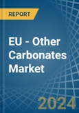 EU - Other Carbonates - Market Analysis, Forecast, Size, Trends and Insights- Product Image