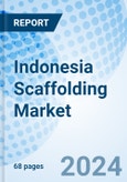 Indonesia Scaffolding Market (2023-2029) Share, Value, Growth, Industry, Companies, Analysis, Size, Revenue, Trends, Forecast & COVID-19 Impact: Market Forecast By Type, By Material, By End User and Competitive Landscape- Product Image