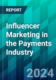 Influencer Marketing in the Payments Industry: How Creators Can Help Payment Brands Build Awareness- Product Image