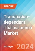 Transfusion-dependent Thalassaemia - Market Insight, Epidemiology and Market Forecast - 2034- Product Image