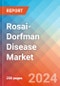 Rosai-Dorfman Disease (RDD) - Market Insight, Epidemiology and Market Forecast - 2034 - Product Image